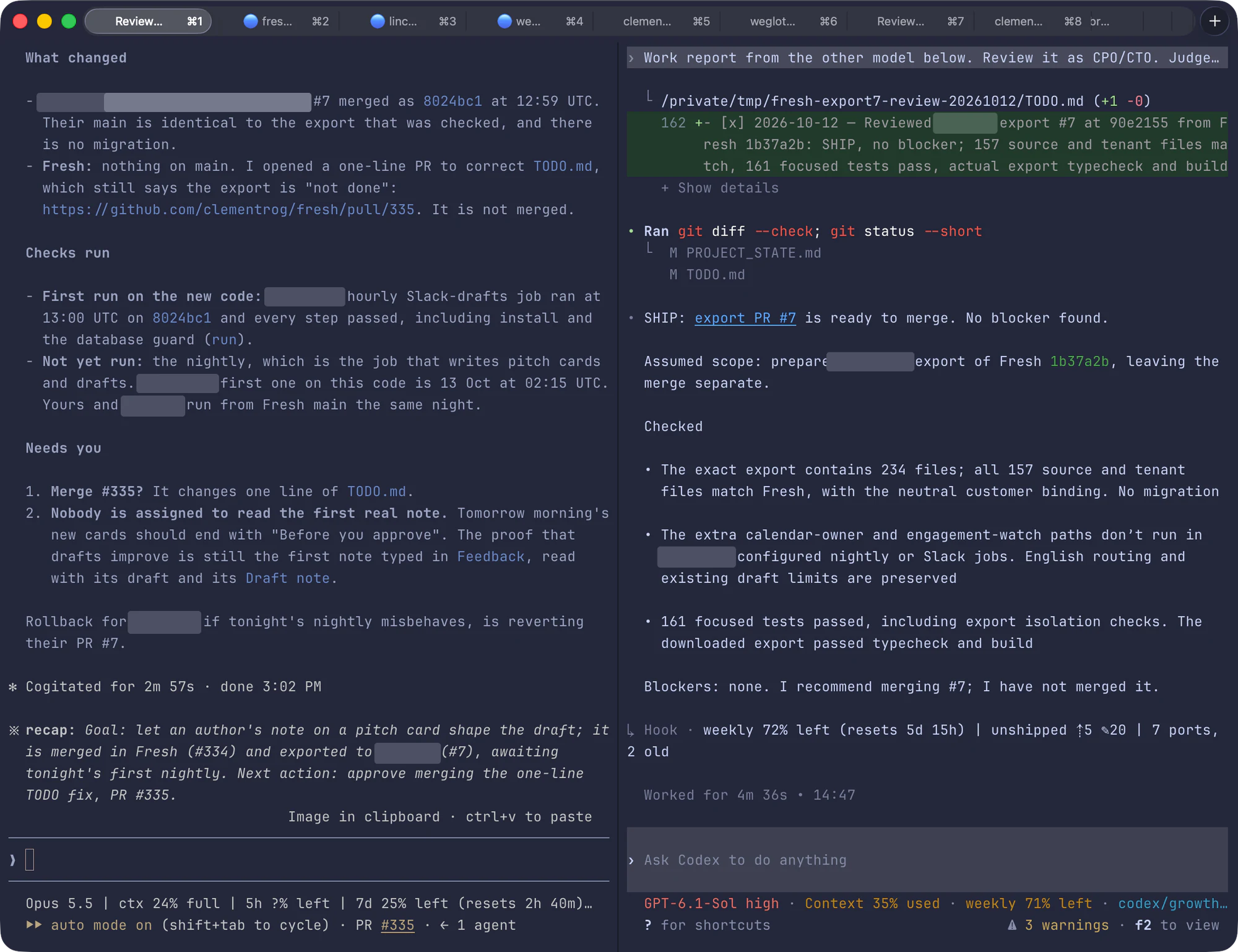 A terminal split in 2. On the left, Claude's report: what changed, the checks it ran, and what needs me. On the right, Codex, asked to review that report as CPO and CTO. Its answer starts with SHIP: the change is ready to merge, no blocker found. Then what it assumed, then 3 things it checked, among them 161 tests that passed. Then: blockers, none. Client names are covered.