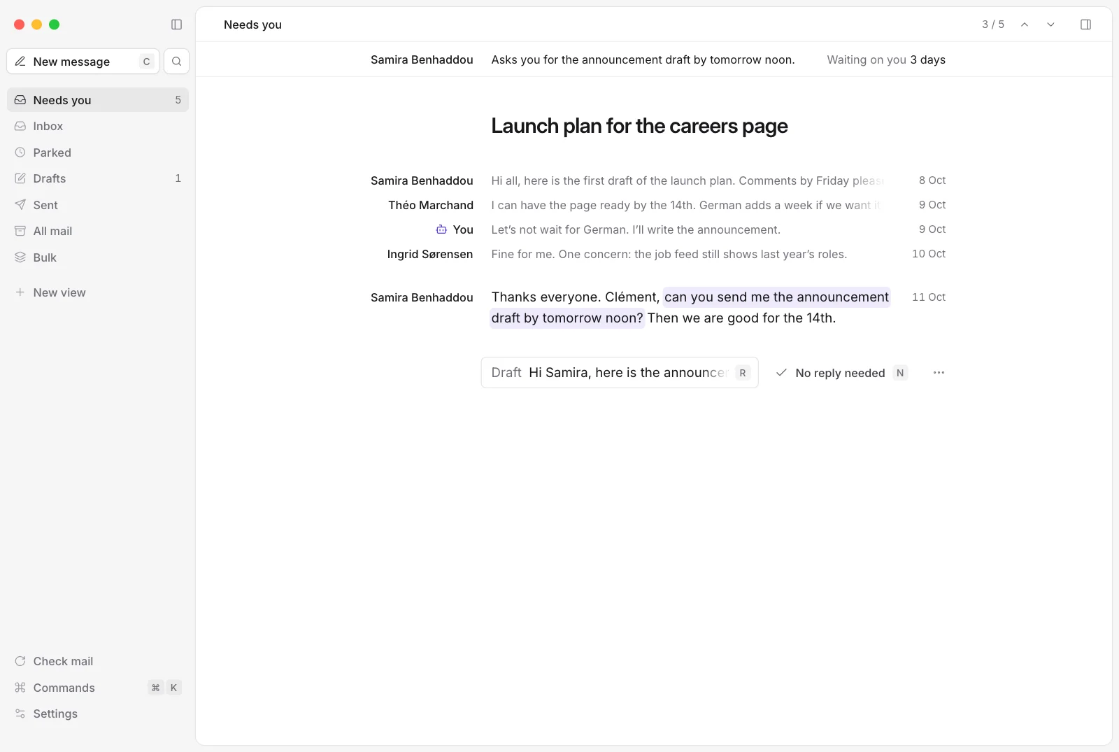 Juby's Needs you view, with made-up people: one mail at a time, Samira Benhaddou asks for the announcement draft by tomorrow noon, waiting on you for 3 days. The request is highlighted, with a draft reply and a No reply needed button under it.